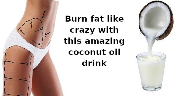 Burn fat like crazy with this awesome coconut oil drink!