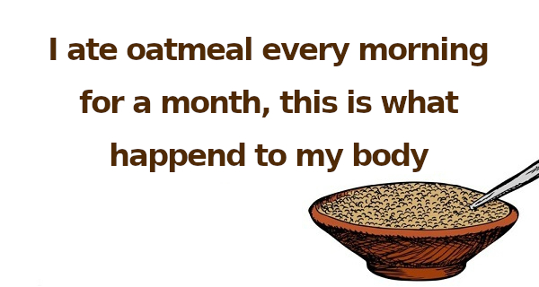 I ate oatmeal every morning for a month, and this is what happened to my body 